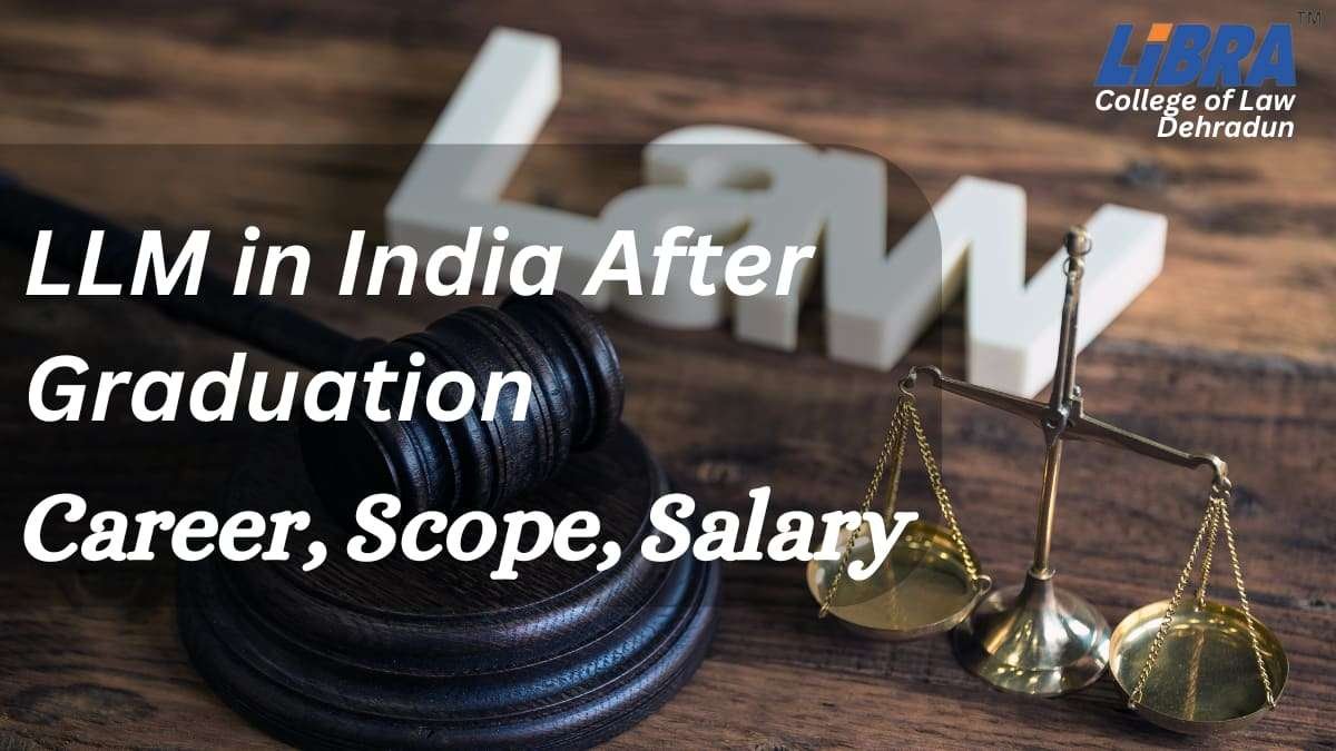 LLM in India After Graduation ,Career ,Scope, Salary