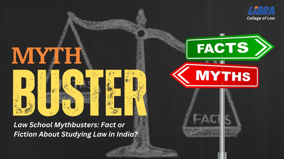 Law School Mythbusters: Fact or Fiction About Studying Law in India?