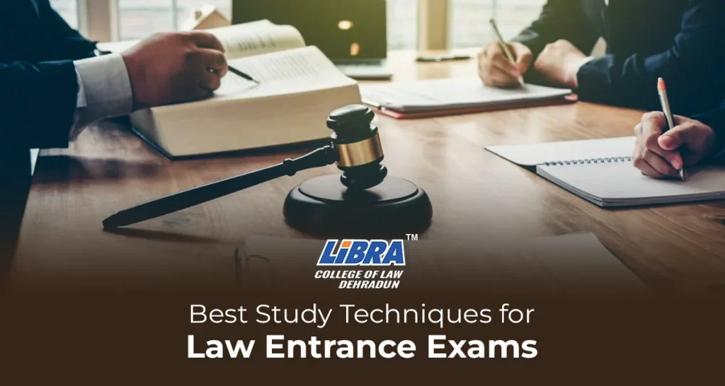 Best Study Techniques for Law Entrance Exams
